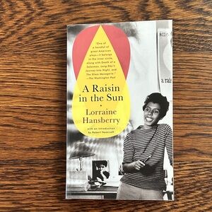 A Raisin in the Sun by Lorraine Hansberry